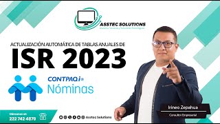 Actualización automatica de tablas anuales de ISR 2023 en Nominas CONTPAQI [upl. by Ahsimac]