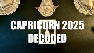 CAPRICORN 2025 DECODED  “Tarot reading” [upl. by Cott611]