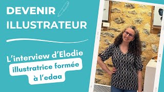 Interview dElodie illustratrice formée à ledaa [upl. by Nahamas]