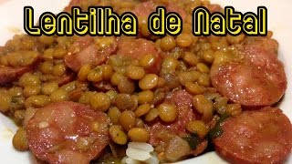 Receita  Lentilha de Natal [upl. by Wandis528]