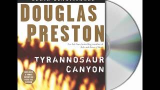 Tyrannosaur Canyon by Douglas PrestonAudiobook Excerpt [upl. by Enneirb]