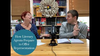 How Literary Agents Prepare to Offer Representation [upl. by Yatnoed]