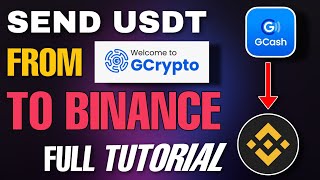 How to send USDT from Gcash to Binance using Gcrypto  FULL TUTORIAL [upl. by Odanref]