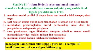 pedagogik kompetensi teknis pppk guru no 11 sampai 40 kurikulum merdeka sekaligus latihan ppg [upl. by Chadwick226]