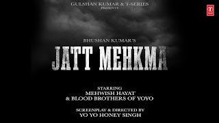 JATT MEHKMA TEASER YO YO HONEY SINGH  GLORY  BHUSHAN KUMAR [upl. by Mindy]