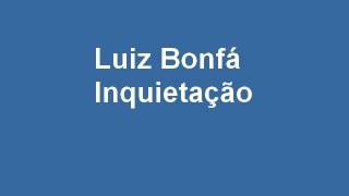 Luiz Bonfá  Inquietação [upl. by Narat]