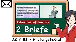 Deutsch Briefe schreiben Prüfung B1 und A2 Musterbriefe quotAntworten auf Inserate  Kleinanzeigenquot [upl. by Ellissa]