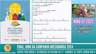 IDE CONVIDAI A TODOS AO BANQUETE  Canto Final para Missas do Mês Missionário 2024 [upl. by Adnawuj386]