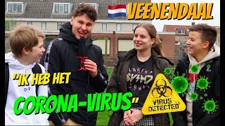 Stoppen Met Straatinterviews Door CORONAVIRUS VEENENDAAL [upl. by Adhamh]