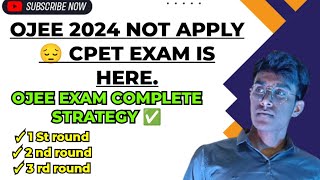 OJEE FORM NOT APPLY APPLY CPET EXAM  OJEE EXAM QUESTION ATEM COMPLETE STRATEGY [upl. by Gracie]