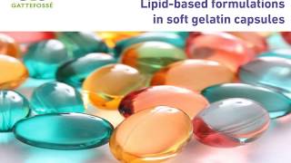 Gattefossé  Lipidbased formulations in soft gelatin capsules [upl. by Toney]