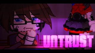 FNAF Untrust Meme  REMAKE [upl. by Trellas]