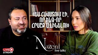 Live Talks Նազենի Հովհաննիսյանի հետ  Վազգեն Պողոսյան  Live 09 [upl. by Oelak]