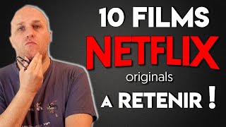 LES 10 MEILLEURS FILMS NETFLIX ORIGINALS [upl. by Byers368]