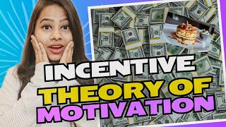 Incentive theory of motivation  pull theory  expectancy theory  definition and examples [upl. by Aicre]