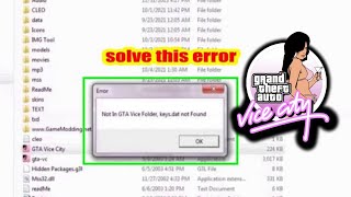 not in GTA Vice folder keys dat not found solve this error￨GTA VC Ultimate trainer is not working [upl. by Girardi]