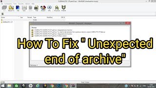 How To Fix “Unexpected end of archive” RARZIP message [upl. by Hairehcaz]