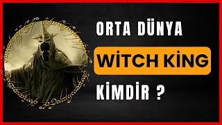 WİTCH KİNG  CADI KRALın Hikayesi Orta Dünya Karakterleri  Tolkien Evreni Sesli Hikaye [upl. by Oiramat]