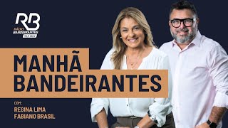 Manhã Bandeirantes com Regina Lima e Fabiano Brasil 23072024 [upl. by Rab293]