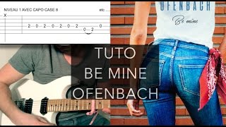 BE MINE  OFENBACH  TUTO GUITARE BY CORSO SEBASTIEN [upl. by Nnylear]