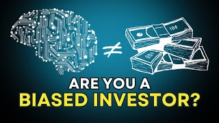 Avoiding 6 Investing Biases To Become a Better Investor  Part 1 [upl. by Arod206]