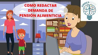 REDACCIÓN DE UNA DEMANDA DE ALIMENTOS [upl. by Redvers469]