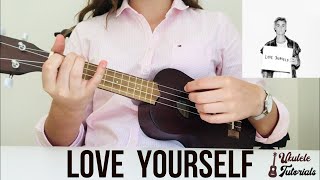 Love Yourself  Justin Bieber EASY Ukulele Tutorial [upl. by Ykvir]