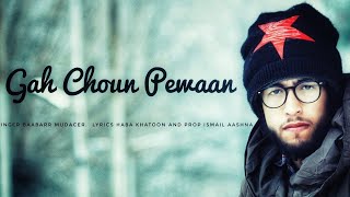 Kashmiri Song  Gah Choun Pewaan  Baabarr Mudacer  Haba Khatoon Ismail Aashna [upl. by Navi]