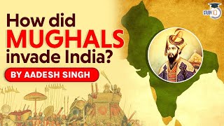 Mughal Invasion of India How did Babur establish the Mughal Empire in India Medieval History UPSC [upl. by Rehc]