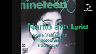 NARITO AKO LYRICS BY REGINE VELASQUEZ [upl. by Ensign]