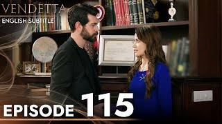 Vendetta  Episode 115 English Subtitled  Kan Cicekleri [upl. by Arolf]