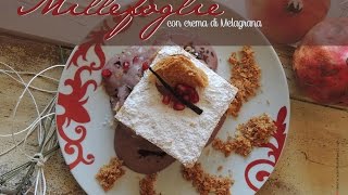 Millefoglie con crema di melagrana [upl. by Mellen]