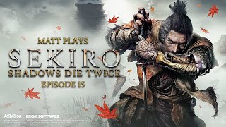 Matt Plays Sekiro Shadows Die Twice Episode 15  Monkey See Monkey Two [upl. by Kenon]