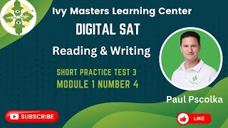 Digital SAT short practice test 3 module 1 number 4 reading and writing  Ivy Masters [upl. by Ecinaej]