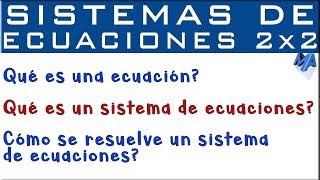 Sistemas de ecuaciones lineales 2x2 INTRODUCCIÓN [upl. by Rosco]