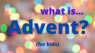 Advent for Kids [upl. by Denni]