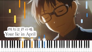 I Have You Kimi ga Iru  Your Lie in April Piano Cover  Sheet Music 4K [upl. by Nivets475]