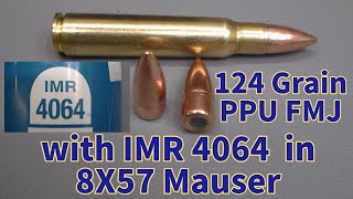 124 grain PPU bullets and IMR 4064 in 8X57 Mauser [upl. by Drareg]