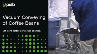 Piab vacuum conveying of coffee beans [upl. by Elyad]