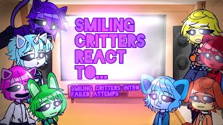 The Smiling critters react to Smiling critters failed attemps PPT3 Smiling critters [upl. by Akkim56]