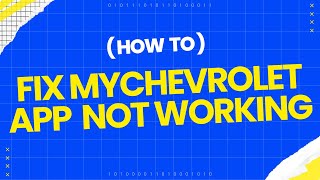 How to fix mychevrolet app not working [upl. by Assilem]