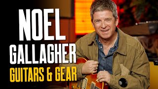 The Noel Gallagher Guitars amp Gear Interview [upl. by Filippa]