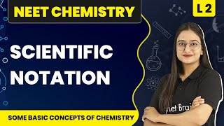 Scientific Notation  Basic Concepts of Chemistry  L2 Concepts  NEET Chemistry [upl. by Elocon659]