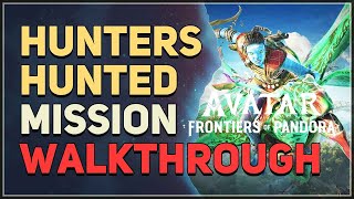 Hunters Hunted Avatar Frontiers of Pandora [upl. by Ellinej569]