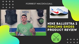 Nike Ballestra 2  Fencing Shoes Product Review [upl. by Tabatha]