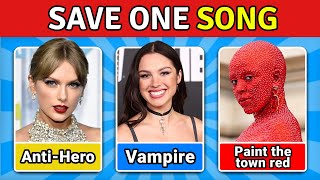 SAVE ONE SONG  Most Popular Songs EVER 🎵  Music Quiz [upl. by Perren]