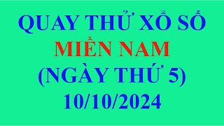 Quay thử xổ số MIỀN NAM ngày 10 tháng 10 năm 2024 Đài TÂY NINH AN GIANG BÌNH THUẬN Dự đoán XSMN [upl. by Loren43]