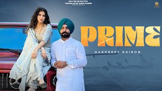 Prime Music Video  Harpreet Kairon amp Gurlez Akhtar  MixSingh  New Punjabi Song 2023 [upl. by Alyson499]