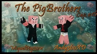 The pig Brothers 16Logro fallido [upl. by Olin]