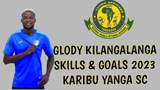 Pame Glody Kilangalanga  Skills amp Goals 2023  Mchezaji mpya wa Yanga • Kusajiliwa dirisha dogo [upl. by Sutit385]